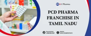 PCD Pharma Franchise In Tamil Nadu