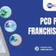 PCD Pharma Franchise in Kerala