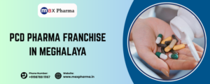 PCD Pharma Franchise in Meghalaya