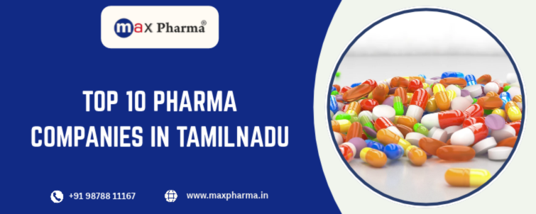 Top 10 Pharma Companies in Tamil Nadu